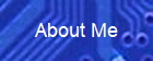 About Me